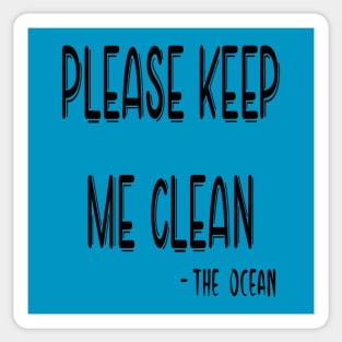 Keep the ocean clean Sticker